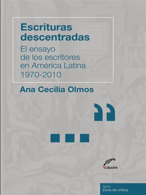 Title details for Escrituras descentradas by Ana Cecilia Olmos - Available